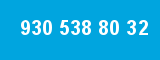 930 538 80 32